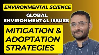 Mitigation Strategy  Adaptation Strategy  Global Environmental Issue  Ecology  Environment [upl. by Arlyne]