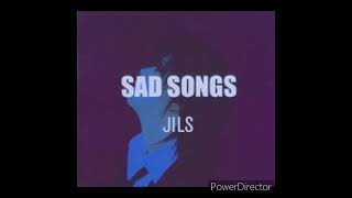 JILS「SADNESS」（「SAD SONGS」 Version） [upl. by Eardnoed]