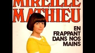 Mireille Mathieu En frappant dans nos mains 1972 [upl. by Anade72]