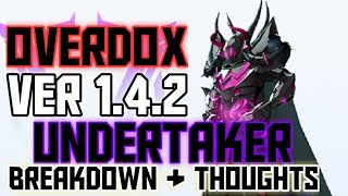 Overdox Update 142 Undertaker [upl. by Iadahs]