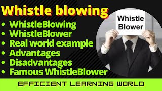 WhistleBlowing amp WhistleBlower  Complete in easy wording [upl. by Atteloiv]