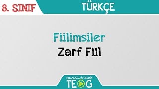 Fiilimsiler  Zarf Fiil [upl. by Groveman]