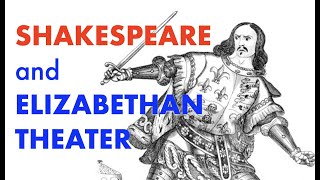 Elizabethan theater Shakespeare and The Globe [upl. by Aneekan]