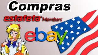 Compras en Estados Unidos desde México usando Estafeta members y Ebay [upl. by Alrak514]