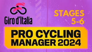 Pro Cycling Manager 2024  Giro dItalia  Stages 56  PCM24 Lets Play [upl. by Obel]