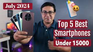 Top 5 Best Phones Under 15000 in June July 2024 I Best Smartphone Under 15k [upl. by Oeht]