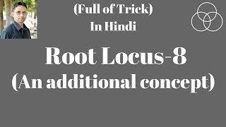 Root Locus in Control System8 Control System42 by SAHAV SINGH YADAV [upl. by Nylzor735]