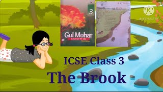 ICSE Class 3 Gulmohar The Brook Poem [upl. by Arratahs211]