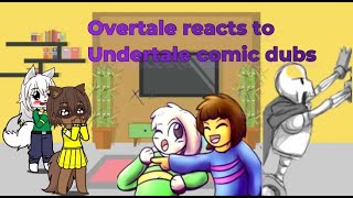 Overtale reacts to Undertale comic dubs [upl. by Poliard]