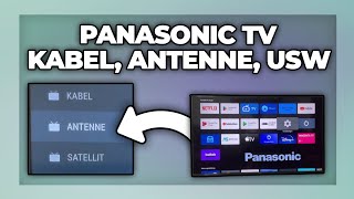 Panasonic TV auf Kabel Satellit oder Antenne umstellen  Tutorial [upl. by Adnael]