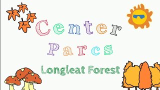 Center Parcs Longleat [upl. by Urdna]