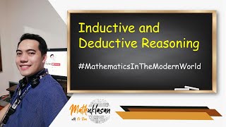 Inductive and Deductive Reasoning  Mathematics in the Modern World [upl. by Savell]