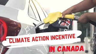 Canada Climate Action Incentive In 2022  Explained [upl. by Nnylekoorb129]