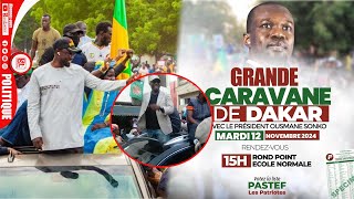 🔴 DIRECT Caravane Nationale Ousmane SONKO PASTEF Départ École Normale [upl. by Anazraf]