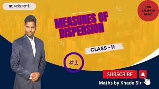 Measures of Dispersions  class 11 Maths 1  Part 1 mathsbykhadesir [upl. by Papp103]