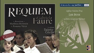 Requiem G Fauré • Les Bois • édition 2023 [upl. by Ecyla]