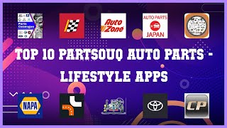 Top 10 Partsouq Auto Parts Android Apps [upl. by Blackwell]