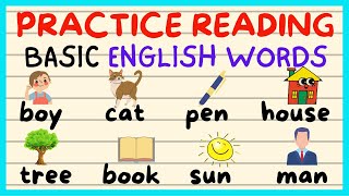 READING BASIC ENGLISH WORDS VOCABULARY  PRACTICE TODAY FOR BEGINNERS [upl. by Krishna]