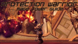 Protection Warrior Mage Tower Challenge Guide The Highlords Return [upl. by Nirtiac777]