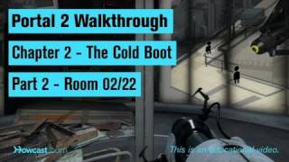 Portal 2 Walkthrough  Chapter 2  Part 2 Room 0222 [upl. by Bessy]