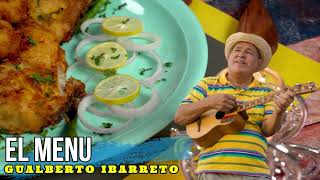 Gualberto Ibarreto  El Menu [upl. by Ihcekn772]