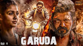 Thalapathy Vijay 2024  GARUDA  New Released South Full Action hindi Movie in 4k  Nayanthara [upl. by Euqinim978]