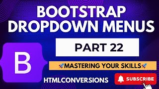 022 Bootstrap Dropdown Menus [upl. by Bloxberg]