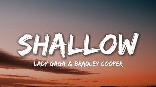 Lady Gaga amp Bradley Cooper  Shallow Lyrics [upl. by Per]