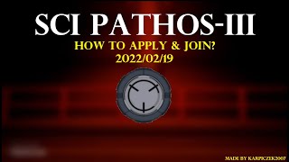 How to Apply amp Join SCI PathosIII in 2022  Roblox [upl. by Vito]