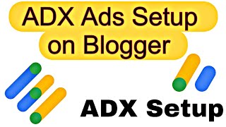 Google AdX Ads Setup on Blogger full ads Setup For Blogger [upl. by Ahsilra130]