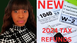 NEW FOR 2024 TAX SEASON2023 TAX RETURNS 2024 TAX CHANGES FOR FASTER REFUNDS [upl. by Asert]