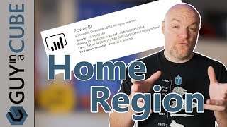 Power BI Home Region What Is It [upl. by Lamar]