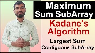 Maximum Sum SubArray Kadanes Algorithm Largest Sum Contiguous SubArray Hindi [upl. by Pardner]