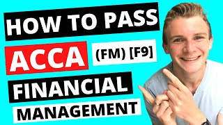 ⭐️ HOW TO PASS ACCA FINANCIAL MANAGEMENT F9 ⭐️  ACCA FM Exam Top Tips to Succeed  ACCA F9 [upl. by Millda]