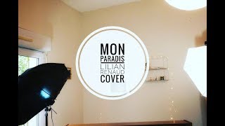 Mon Paradis  Lilian Renaud Cover [upl. by Latsyrk886]