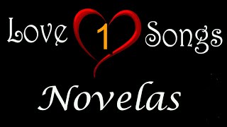 LoveSongsNovelas  Parte 01  40 Sucessos Flashback [upl. by Atnauqahs]