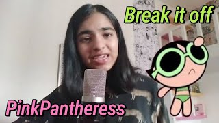 break it off  pinkpantheress cover [upl. by Atinad]