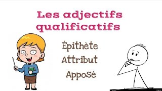 Les adjectifs qualificatifs  épithète attribut ou apposé  coursexercice corrigé👩‍🏫✅👆👆 [upl. by Celia]