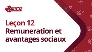 Lecon douze  Remunerati on et avantages sociaux [upl. by Yren57]