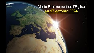 Alerte Enlèvement de lEglise le 17 octobre 2024 [upl. by Earal]