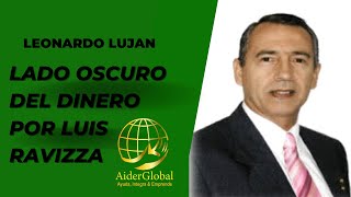 Lado Oscuro del Dinero por Luis Ravizza🤑 [upl. by Ahsekel]