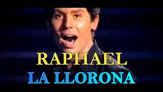 Raphael La Llorona  Karaoke [upl. by Candida601]