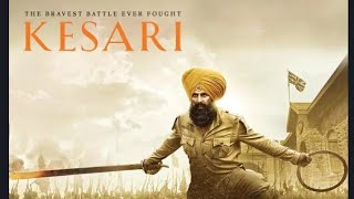 KESARI FULL MOVIE 2019 AKSHAY KUMAR KESARI HINDI MOVIEKesarifullmovie2019 AkshaykumarKesari [upl. by Demodena]