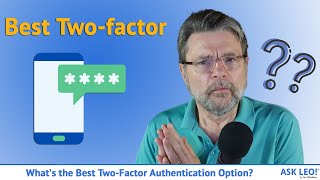 What’s the Best TwoFactor Authentication Option [upl. by Sjoberg36]