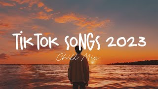 Tiktok songs 2023 🍄 Best tiktok songs 2023  Trending songs latest [upl. by Neirad307]