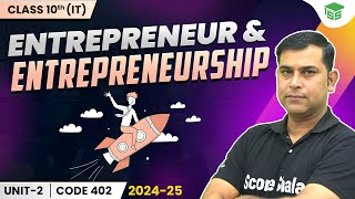 Class 10th IT Entrepreneur and Entrepreneurship  Unit 4 Entrepreneurial skills  Full Chapter Guide [upl. by Arretal]