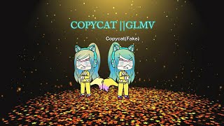 Copycat GLMV GACHA LIFE [upl. by Rese75]