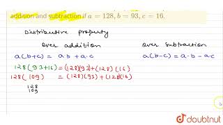 Verify the distributive property of multiplication over addition and subtraction if a128 b93 [upl. by Haidadej]