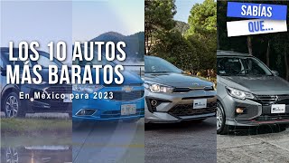 Los 10 autos más baratos en México para 2023  Autocosmos [upl. by Ellehcim]