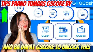 TIPS TO INCREASE GSCORE BY GCASH 2024  ANO BA DAPAT GSCORE TO UNLOCK GLOAN GGIVES GCREDIT  ALAMIN [upl. by Yelreveb]